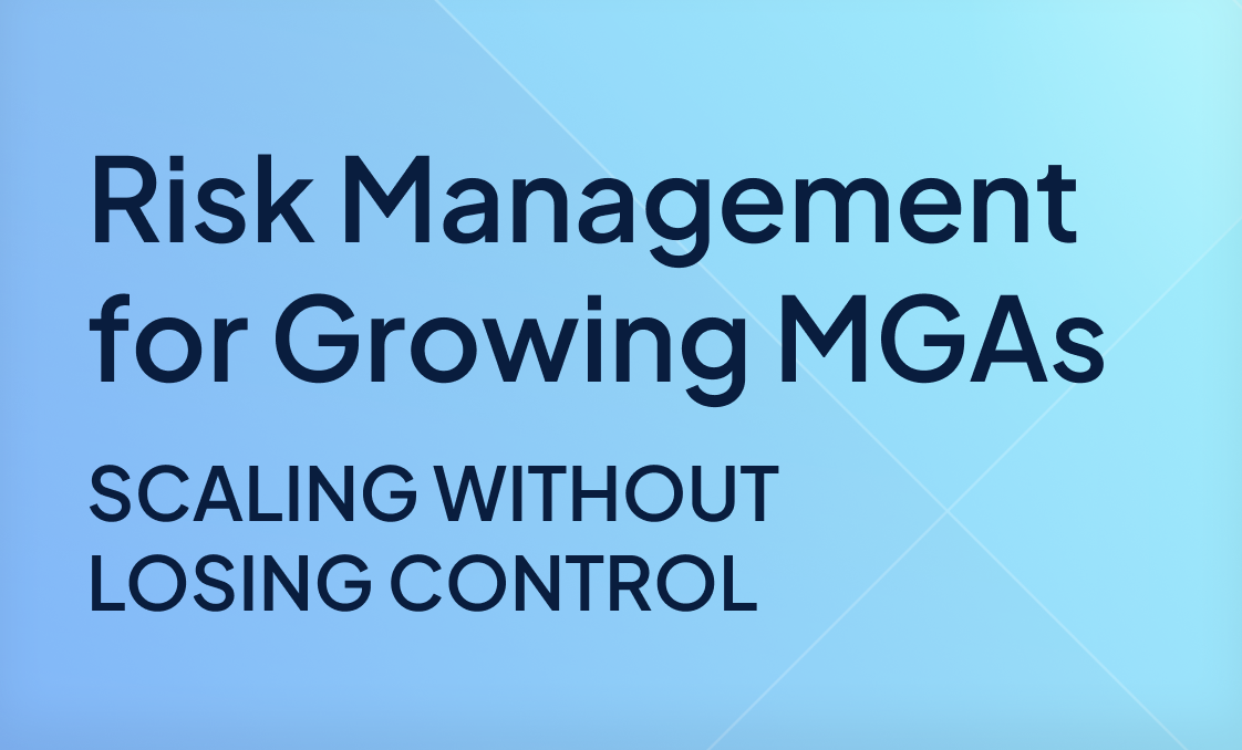 Insight_Blog_Risk Mgmt for Growing MGAs (1)